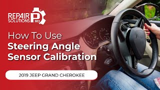 How to Use Steering Angle Sensor Calibration Function on SDS | 2019 Jeep Grand Cherokee