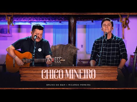 BRUNO EM FAMÍLIA - Chico Mineiro (Clipe Oficial)