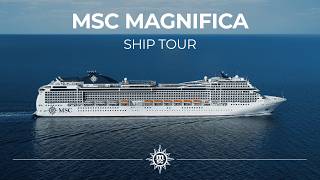 Ship Tour of MSC Magnifica | MSC Cruises