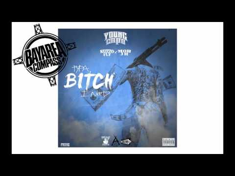 Young Capo ft. Kuzzo Fly x MOB Jr. - Typa B*tch I Need [BayAreaCompass] @OneWayCapo @realkuzzofly
