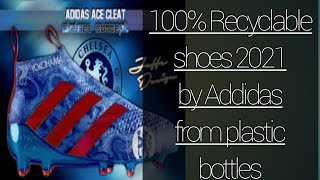 Recycled plastic bottles shoes by Addidas # shorts # fact
