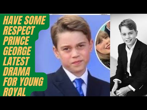 PRINCE GEORGE - WHO IS DOING THIS TO THE POPULAR ROYAL ..LATEST 