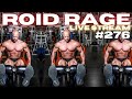 ROID RAGE LIVESTREAM Q&A 276 : SHADY FLORIDA HRT CLINICS : INJECTING ARMS FOR GROWTH : GYNO REMOVAL