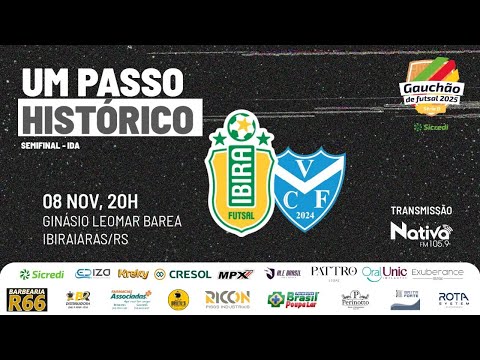 Ibira Futsal X Velez (Camaquã) - Gauchão de Futsal | Série B - 2025 | Semifinal - Jogo 1