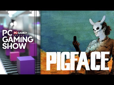 PIGFACE Early Access and Steam demo trailer - PC Gaming Show 2025