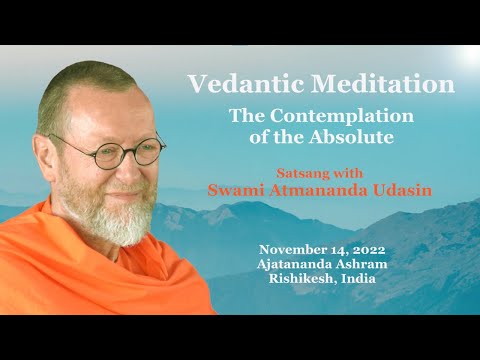 Vedantic Meditation (Part 1): The Contemplation of the Absolute