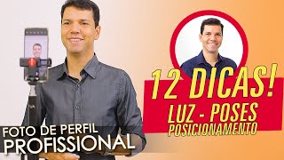 FOTÓGRAFO ensina COMO TIRAR FOTO para PERFIL PROFISSIONAL usando o CELULAR! 12 DICAS!