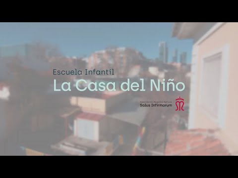 Vídeo Escuela Infantil Casa Del Niño