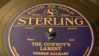 78's - The Cowboy's Lament - Vernon Dalhart (Sterling)