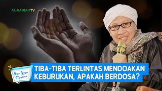 Download lagu Tiba-Tiba Terlintas Mendoakan Keburukan, Apakah Berdosa? | Buya Yahya Menjawab mp3 Download lagu Tiba-Tiba Terlintas Mendoakan Keburukan, Apakah Berdosa? | Buya Yahya Menjawab mp3