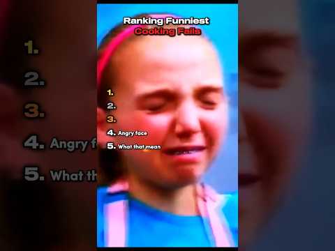 Ranking Funniest Cooking Fails