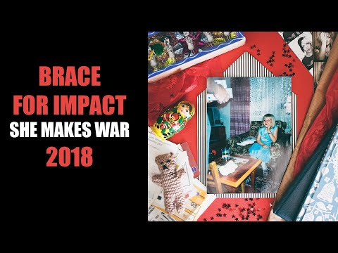 "Brace For Impact" (2018) full album stream - She Makes War
