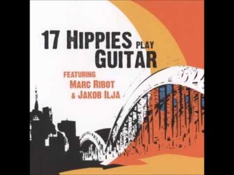 17 Hippies - Was Bleibt