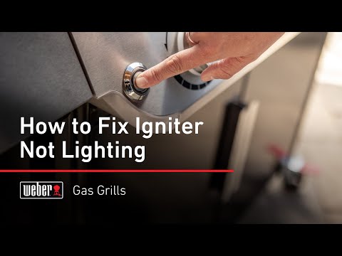 How to Fix Igniter Not Lighting | Weber Grills