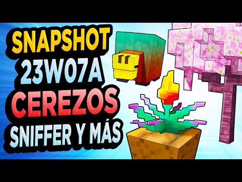👉CEREZOS, SNIFFER, JARRONES ✅ Snapshot 23w07a Minecraft 1.20