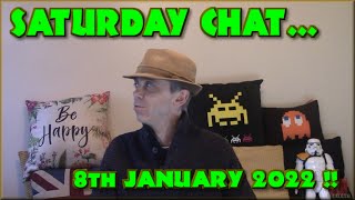 Saturday Chat - 8th January - Hope the new year is treating you well!