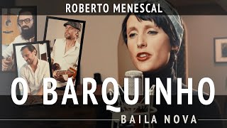 Download lagu Baila Nova - O Barquinho (by Roberto Menescal and Ronaldo Bôscoli) mp3