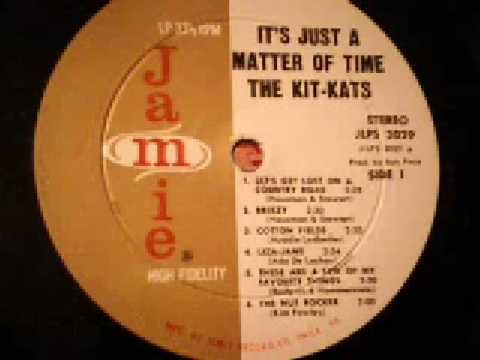 Kit Kats - Lets Get Lost On A Country Road