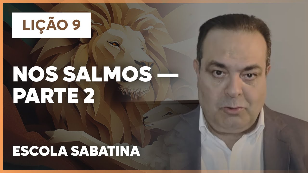 SABBATH SCHOOL LESSON 9 2025 | In the Psalms — Part 2