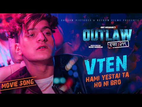 Vten - Hami Yestai Ta Ho Ni Bro. (Outlaw Dafa 219 song) - Official Song - Anup and His Gang - YouTube video thumbnail