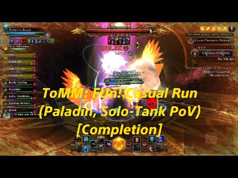 ToMM: FUn! Casual Run (Paladin, Solo-Tank PoV) [Completion]