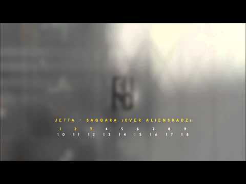 03.Jetta - Saqqara (over Alienshadz)