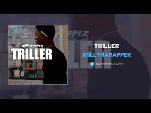 WillThaRapper - Triller (AUDIO)
