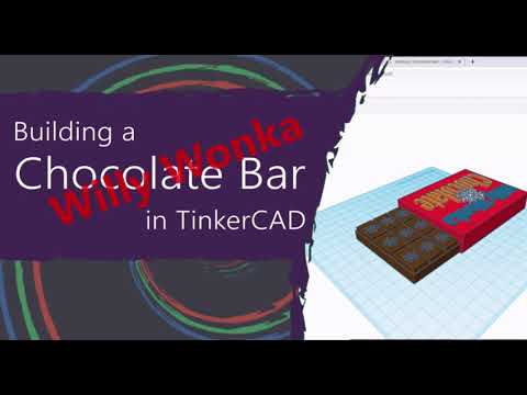 3D modeling a Chocolate Bar in TinkerCAD (Willy Wonka). 3D printing