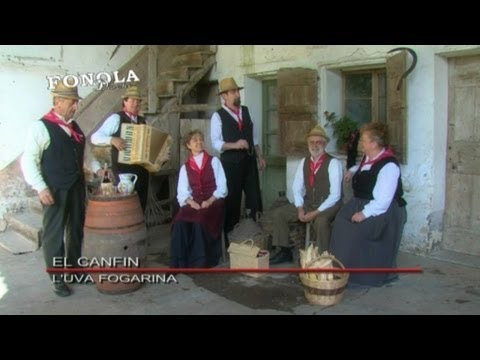 El Canfin - L'uva fogarina (Video Ufficiale)