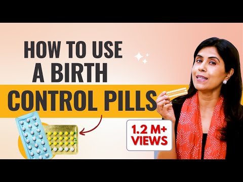 How to correctly use a Birth Control Pill | Dr Anjali Kumar | Maitri