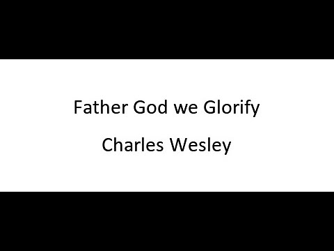 Thumbnail for Father, Glorify Thy Son video