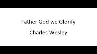 Father, Glorify Thy Son