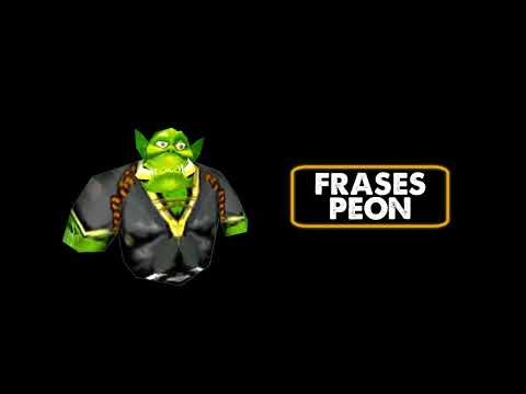 WARCRAFT3: FRASES PEON