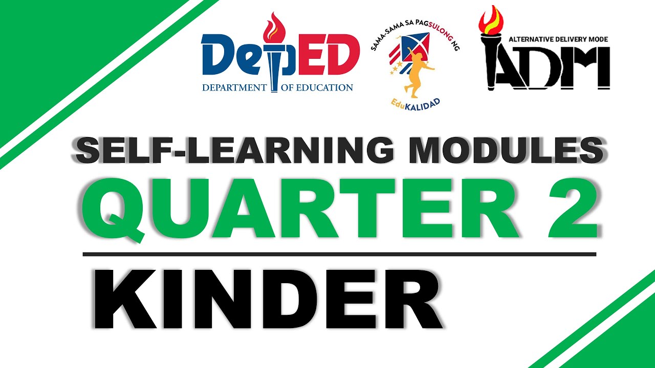 Quarter 2 - Kinder (SLM) Self-Learning Modules