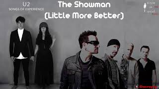 The showman little more better U2