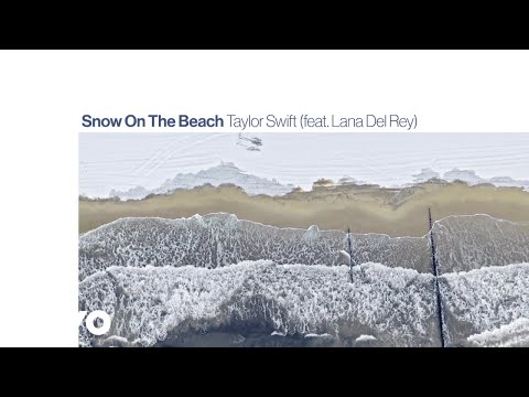 Snow on the Beach (feat. Lana Del Rey) Thumbnail
