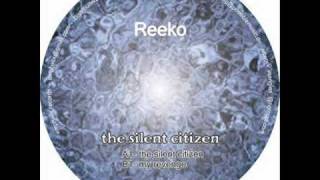 Reeko - The Silent Citizen A