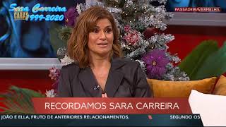 Morte de Sara Carreira: Homenagem do programa Passadeira Vermelha