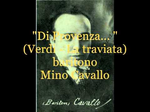 Cavallo Mino, Di Provenza Verdi La traviata