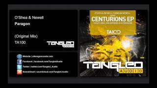 O'Shea & Newell - Paragon [Tangled Audio]