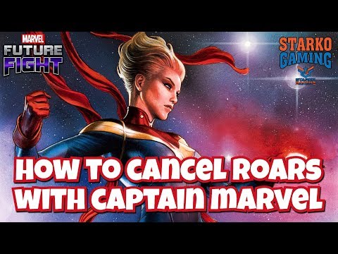 HOW TO CANCEL ROARS WITH CAPTAIN MARVEL IN ABX | MARVEL FUTURE FIGHT