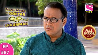 Taarak Mehta Ka Ooltah Chashmah | तारक मेहता का उल्टा चश्मा | Episode 587 | 3rd March, 2021 video