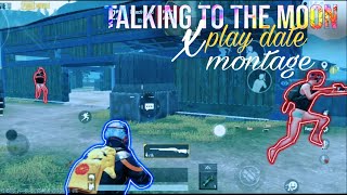 talking To The Moon X play date pubg mobile montag