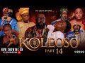 KOLEOSO PART 14 SEASON3 2026 Movies Viral Yoruba Koleoso Iteledicon Kemity Video Goviral