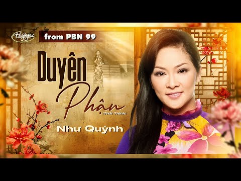 PBN 99 | Như Quỳnh - Duyên Phận