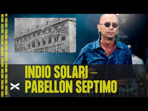 Un Día, Una Canción: Indio Solari - Pabellón Séptimo (relato de Horacio)