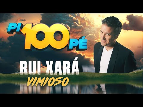 Pi100Pé - Rui Xará