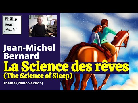 Jean-Michel Bernard: The Science of Sleep (Theme, piano version)