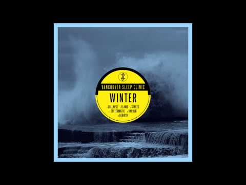 download lagu mp3 mp4 Vancouver Sleep Clinic Winter, download lagu Vancouver Sleep Clinic Winter gratis, unduh video klip Vancouver Sleep Clinic Winter