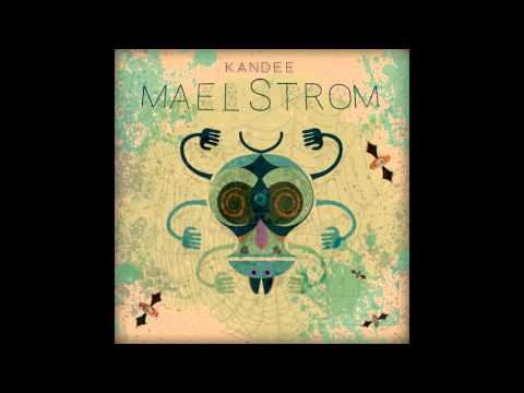 Kandee – Maelstrom [Full Album]
